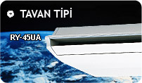 TAVAN TİPİ KLİMALAR